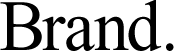 Brand.